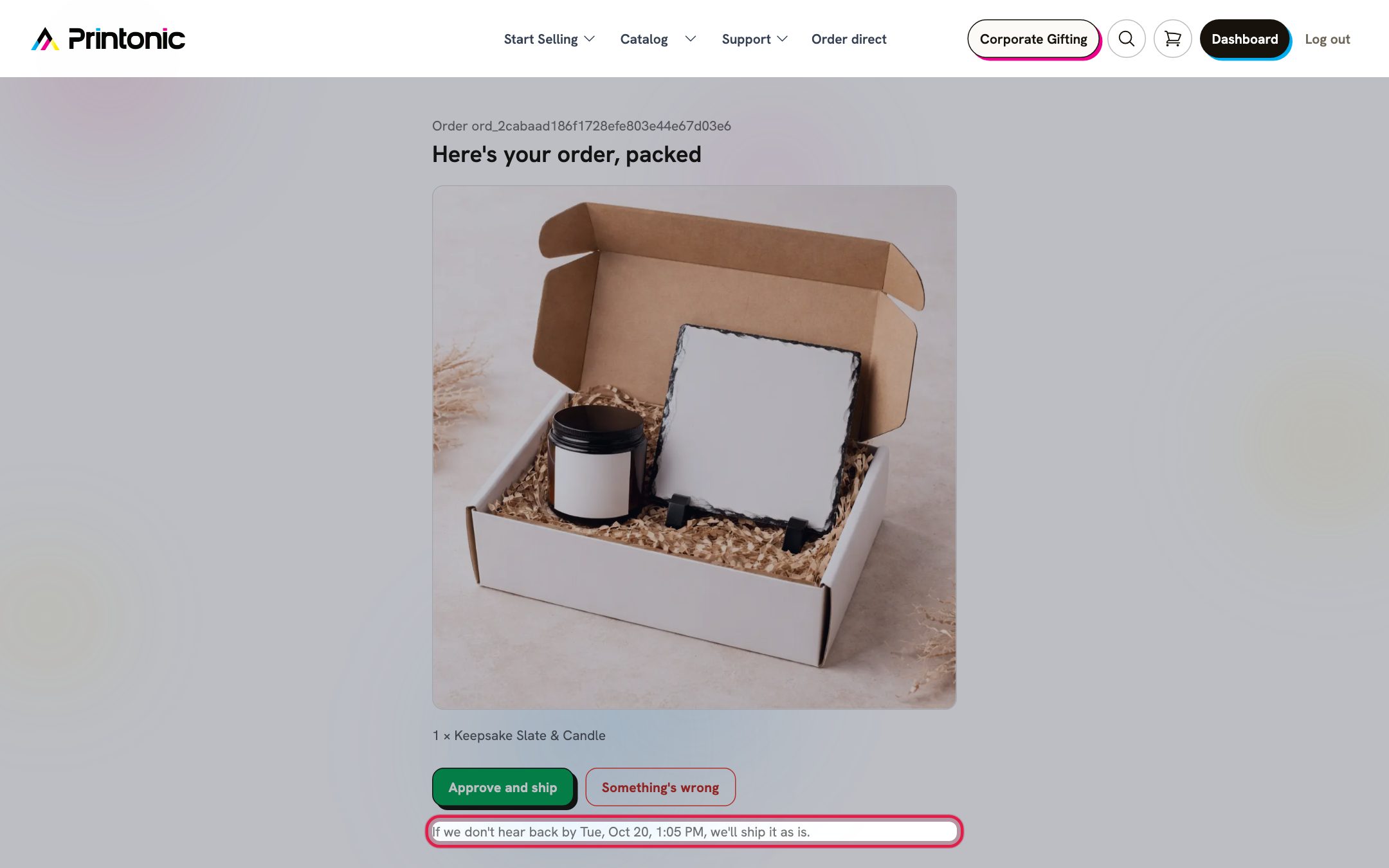 Step 6: The time the order ships as is if there is no answer